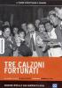 Tre calzoni fortunati (Edizione Speciale)