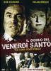 Il giorno del Venerd� Santo