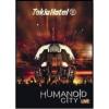 Tokio Hotel. Humanoid City. Live