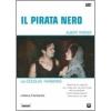 Il Pirata Nero. The Black Pirate
