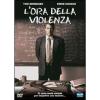 L' ora della violenza