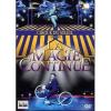 Cirque du Soleil. La magie continue