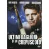 Ultimi bagliori di un crepuscolo