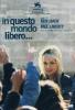 in questo mondo libero...