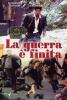 La guerra � finita