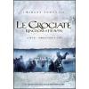 Le crociate (4 Dvd)