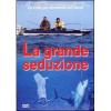La grande seduzione