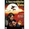 L' incredibile volo