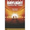 Daylight. Trappola nel tunnel