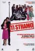 Ti stramo