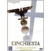 L' inchiesta