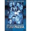 � una pazzia