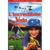 L' incredibile volo (Edizione Speciale)