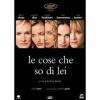 Le cose che so di lei