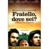 Fratello, dove sei?