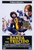 La banda del Trucido