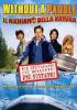 Without a Paddle. Il richiamo della natura
