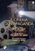 Il cinema di propaganda (Cofanetto 3 dvd)