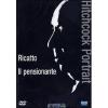 Hitchcock Portrait. Il ricatto - Il pansionante