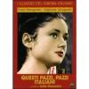 Questi pazzi, pazzi italiani