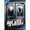Due vite in pericolo