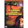 Il giorno in cui il mondo fin�