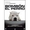 Bomb�n. El perro