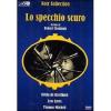 Lo specchio scuro