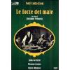 La forze del male