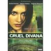 Cruel Divana