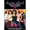 Charm School. Ragazze incorreggibili