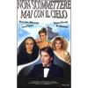 Non scommettere mai con il cielo