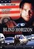 Blind Horizon. Attacco al potere