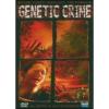 Genetic Crime