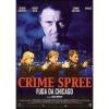 Crime Spree. Fuga da Chicago
