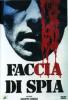 Faccia di spia