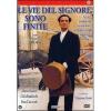 Le vie del signore sono finite