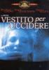 Vestito per uccidere