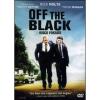 Off the Black. Gioco forzato