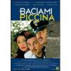 Baciami piccina