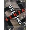 Senza destino