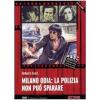 Milano odia: la polizia non pu� sparare