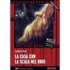 La casa con la scala nel buio