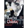 D'amore e d'ombra