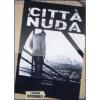 La citt� nuda