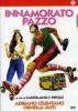 Innamorato pazzo