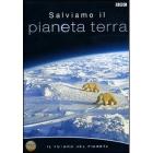 Salviamo il pianeta Terra