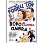 Dopo l'Uomo Ombra