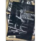I racconti della Louisiana