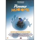 Piovono mucche